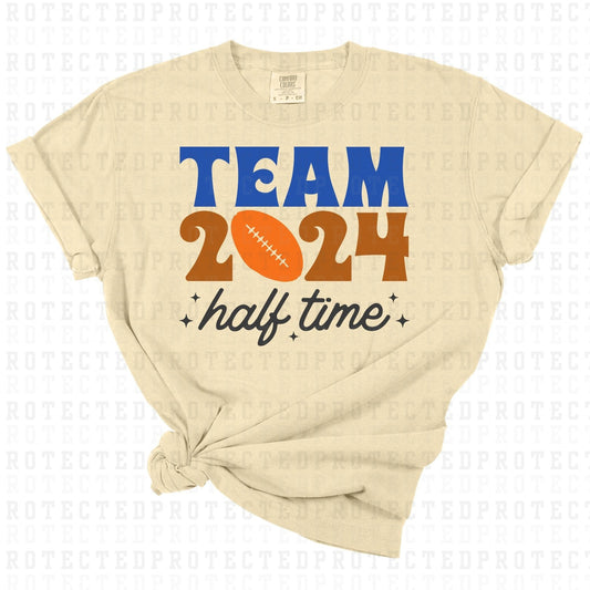 TEAM 2024 HALF TIME - DTF TRANSFER