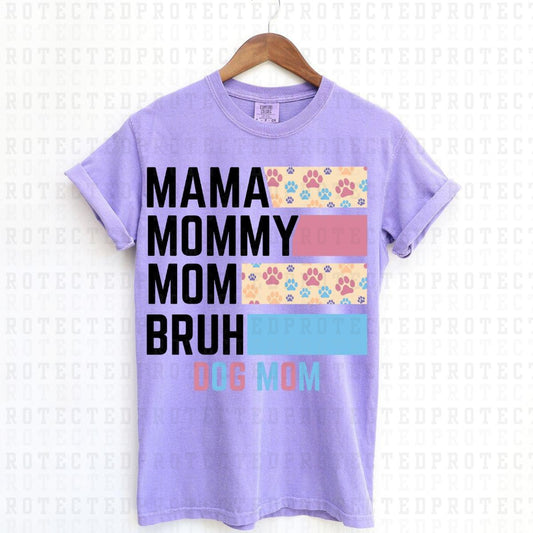 MAMA MOMMY MOM BRUH FUR MOM - DTF TRANSFER