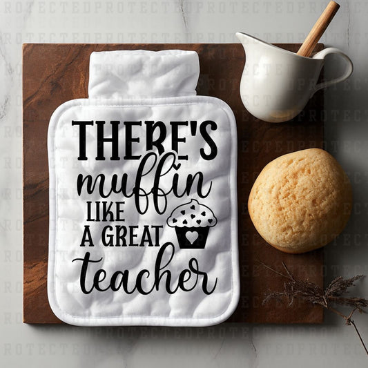 THERES MUFFIN LIKE A GREAT TEACHER *SINGLE COLOR* - DTF TRANSFER