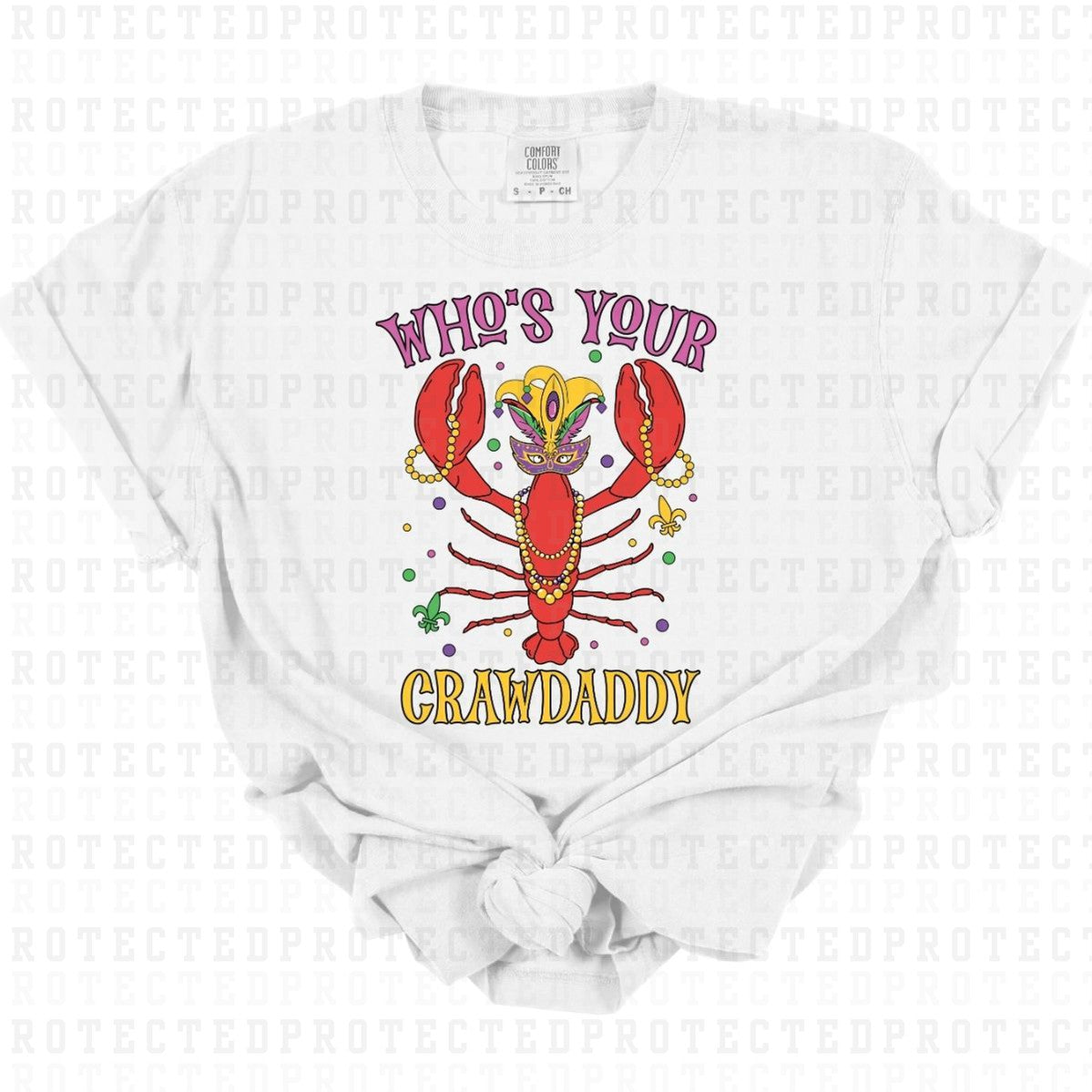 WHOS YOUR CRAWDADDY - DTF TRANSFER