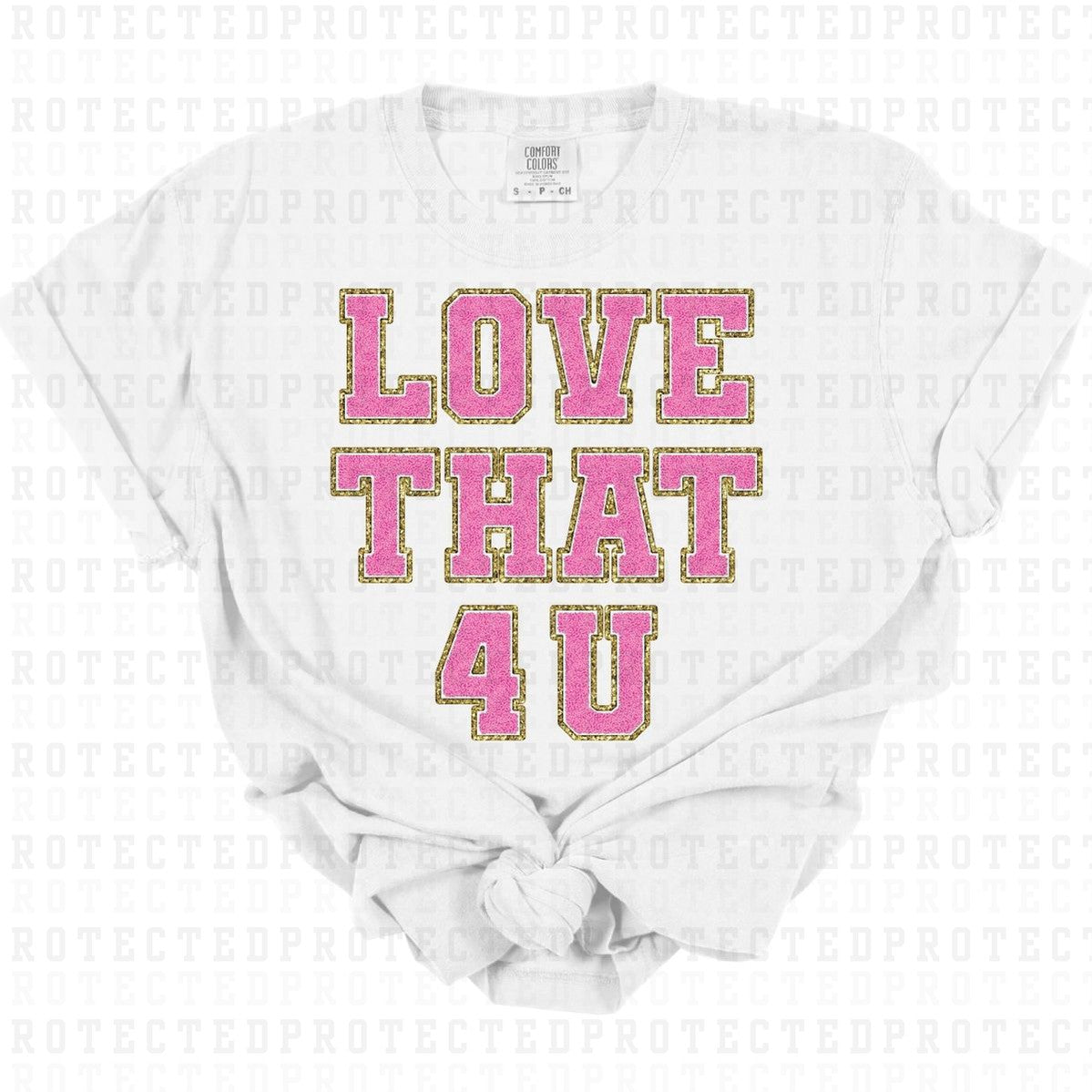 LOVE THAT 4 U *FAUX CHENILLE PATCH & FAUX SEQUIN* - DTF TRANSFER