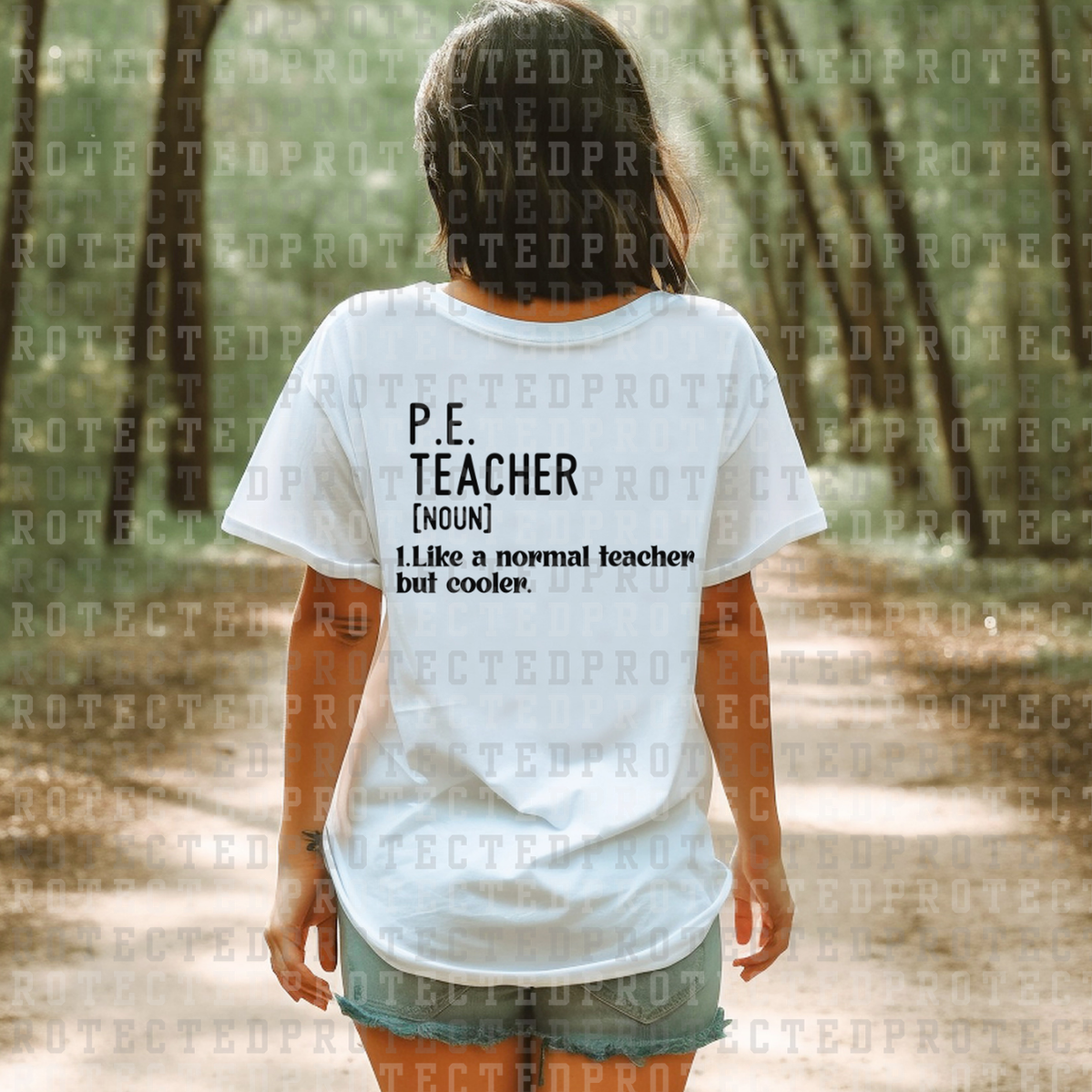 P.E TEACHER LIKE A NORMAL TEACHER *SINGLE COLOR* - DTF TRANSFER