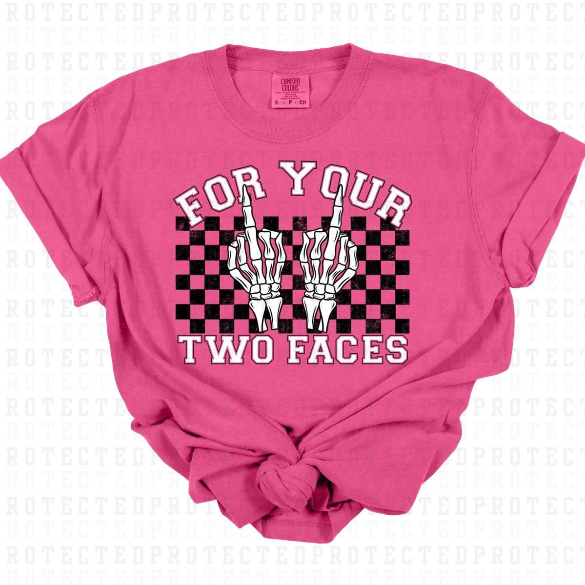 FOR YOUR TWO FACES *BLACK BACKGROUND* - DTF TRANSFER