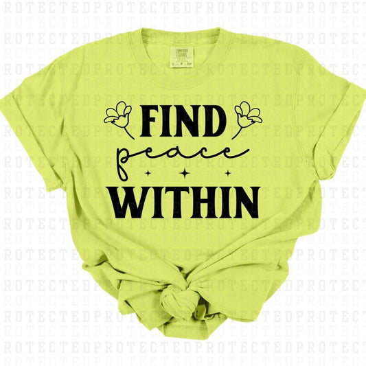 FIND PEACE WITHIN *SINGLE COLOR* - DTF TRANSFER