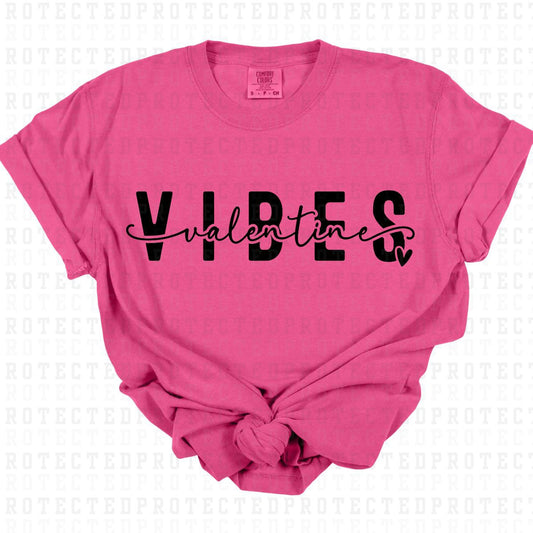 VALENTINE VIBES *SINGLE COLOR* - DTF TRANSFER