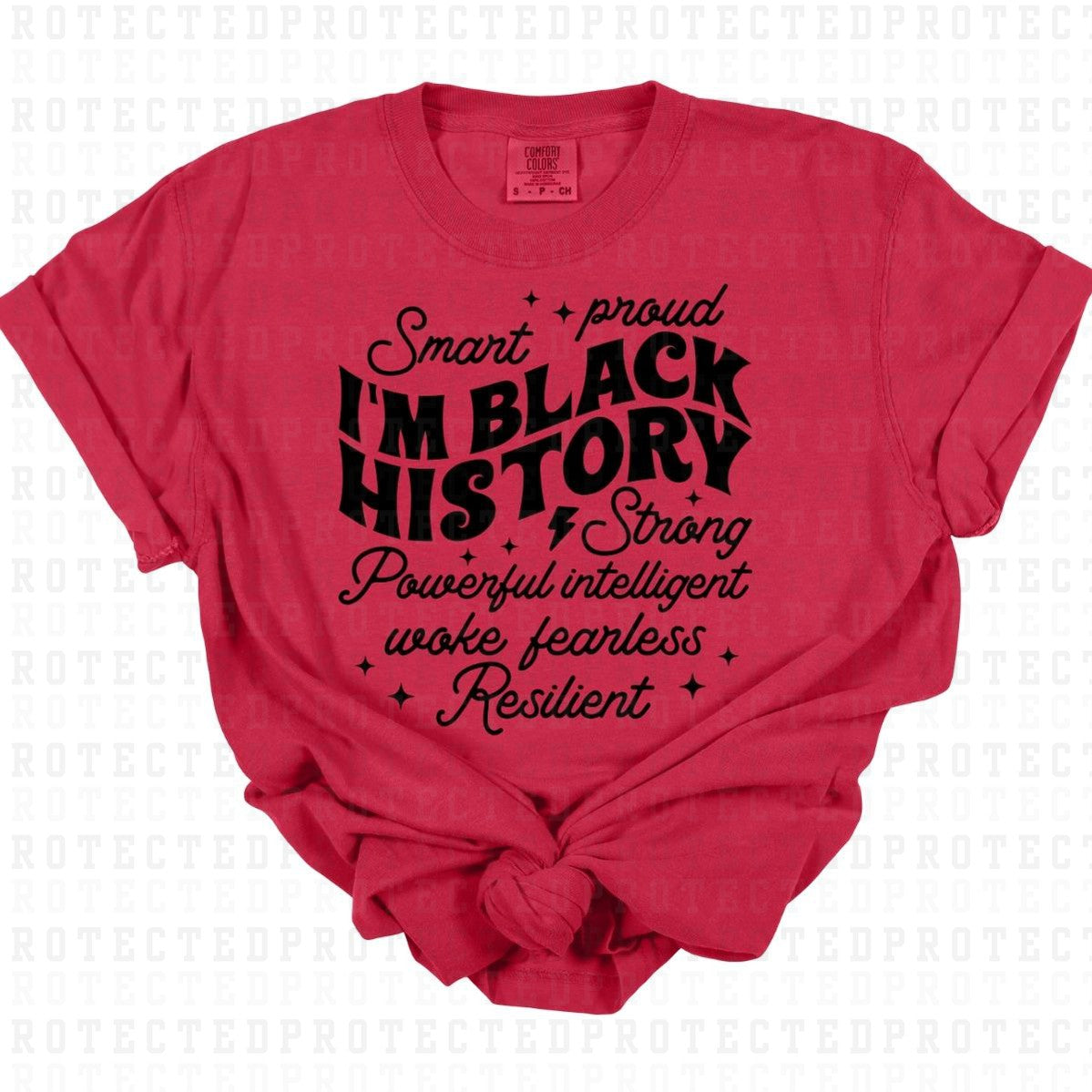 IM BLACK HISTORY *SINGLE COLOR* - DTF TRANSFER