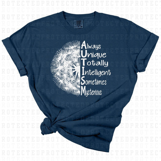 ALWAYS UNIQUE TOTALLY INTELLIGENT SOMETIMES MYSTERIOUS *SINGLE COLOR* - DTF TRANSFER