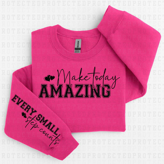 MAKE TODAY AMAZING *SINGLE COLOR - SLEEVE DESIGN COMES IN 6"* (FULL FRONT/1 SLEEVE) - DTF TRANSFER