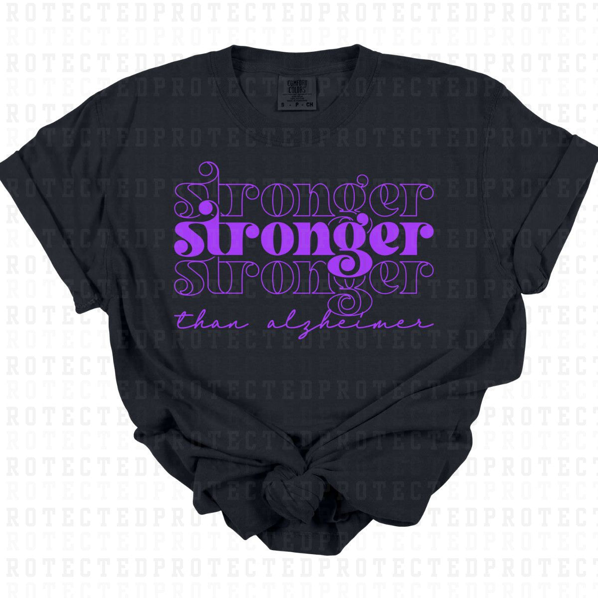 STRONGER THAN ALZHEIMERS *SINGLE COLOR* - DTF TRANSFER