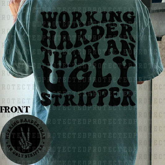 UGLY STRIPPER (SINGLE COLOR/POCKET/BACK) - DTF TRANSFER