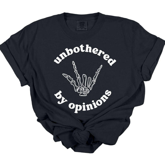 UNBOTHERED BY OPINIONS *SINGLE COLOR* - DTF TRANSFER