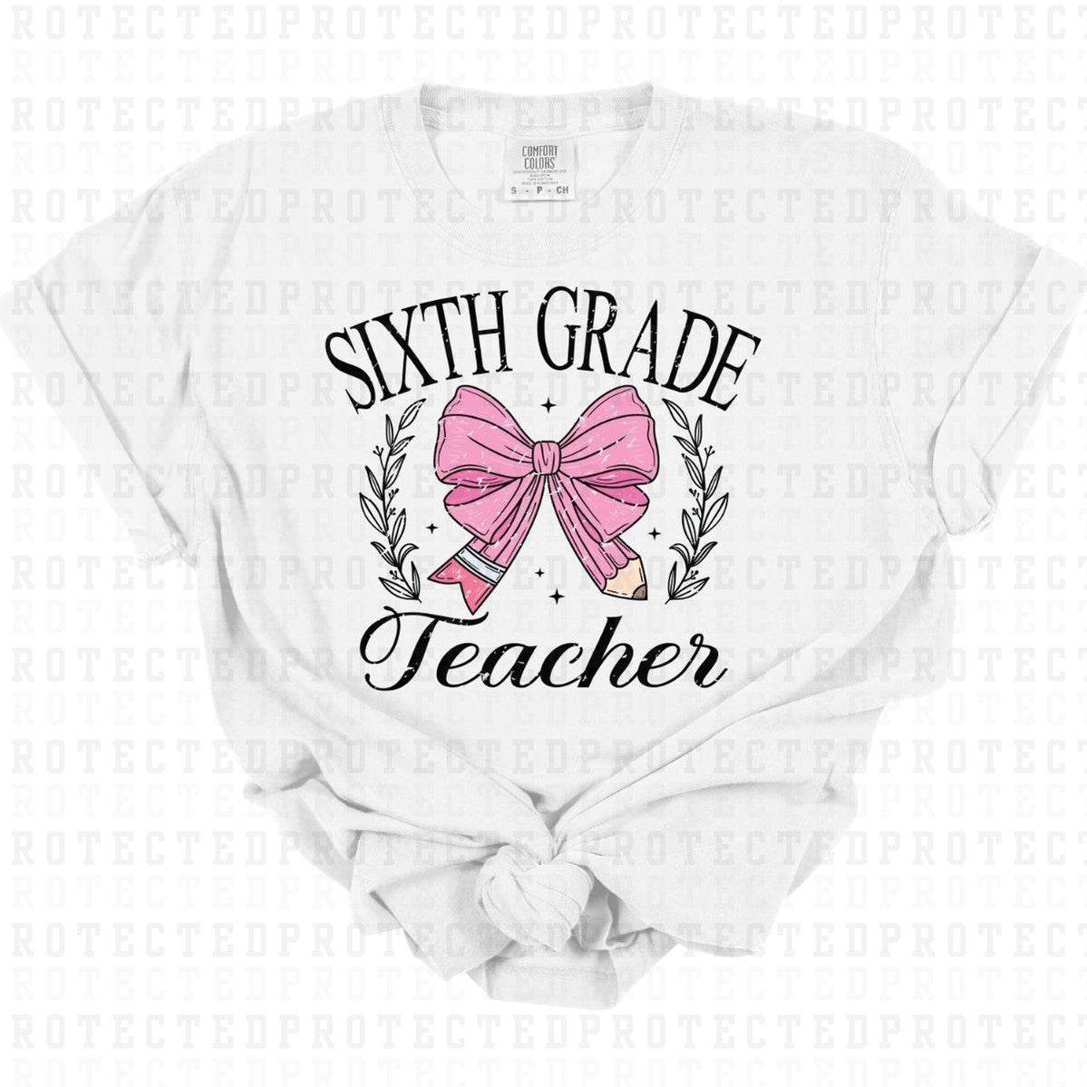 COQUETTE 6TH GRADE TEACHER *GRUNGE* - DTF TRANSFER