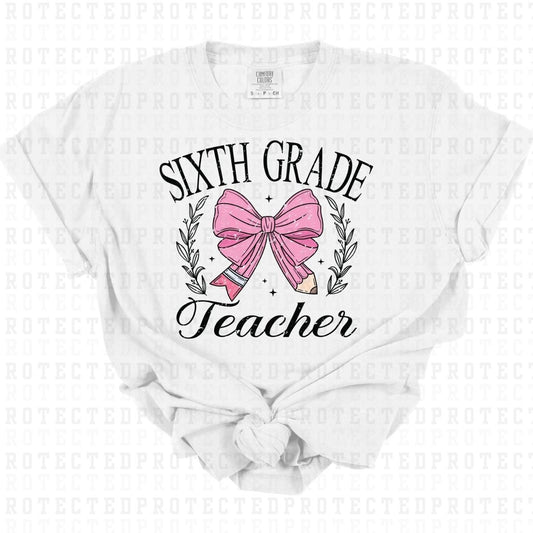 COQUETTE 6TH GRADE TEACHER *GRUNGE* - DTF TRANSFER