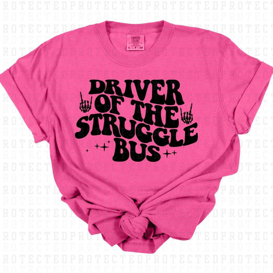 STRUGGLE BUS *SINGLE COLOR* - DTF TRANSFER