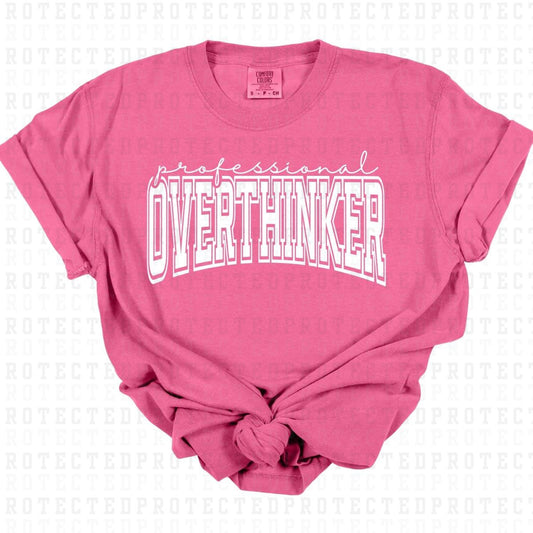 PROFESSIONAL OVERTHINKER *SINGLE COLOR* - DTF TRANSFER