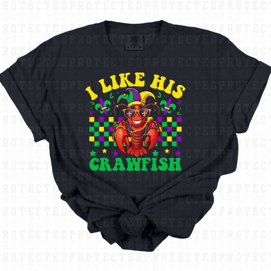 I LIKE HIS CRAWFISH - DTF TRANSFER