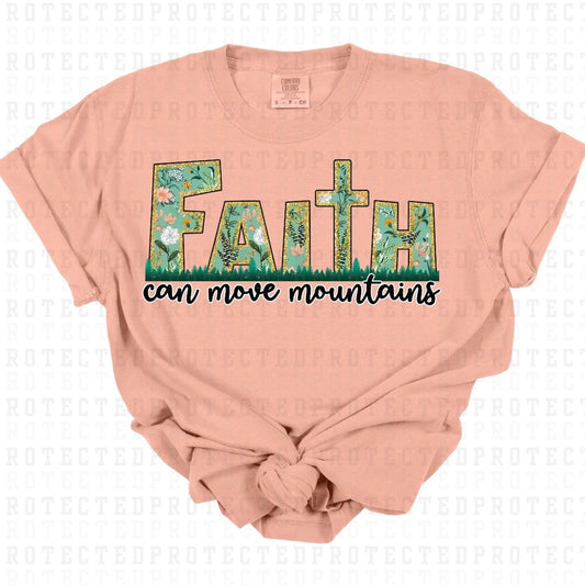 FAITH CAN MOVE MOUNTAINS - DTF TRANSFER