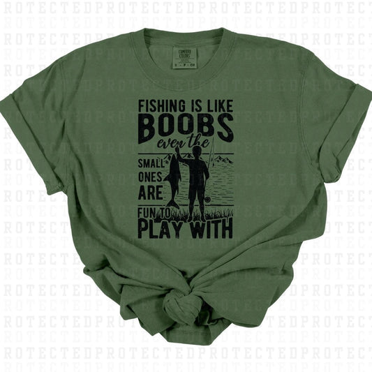 FISHING IS LIKE BOOBS *SINGLE COLOR* - DTF TRANSFER