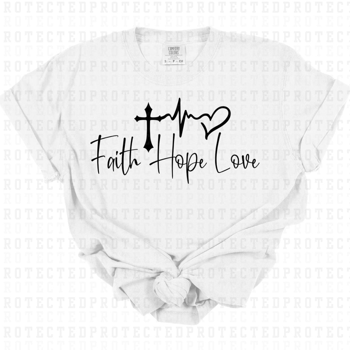 FAITH HOPE LOVE *SINGLE COLOR* - DTF TRANSFER