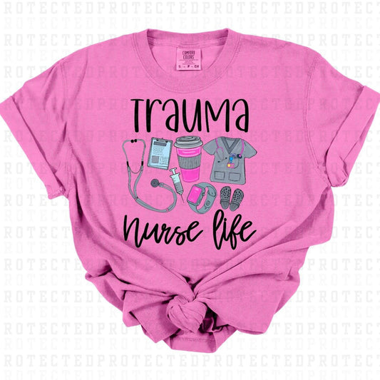 TRAUMA *NURSE LIFE* - DTF TRANSFER