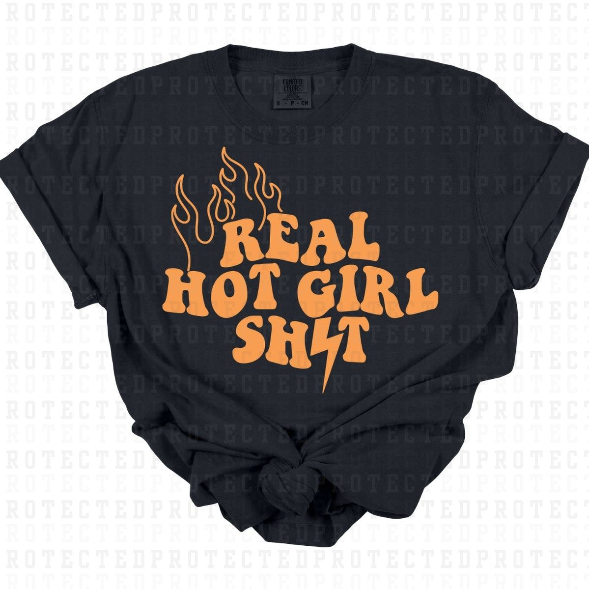 REAL HOT GIRL SH!T *SINGLE COLOR* - DTF TRANSFER