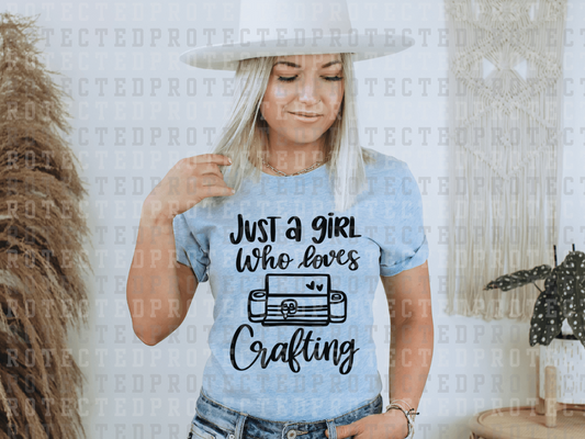 GIRL WHO LOVES CRAFTING - DTF TRANSFER - KAI RAE TRANSFERS