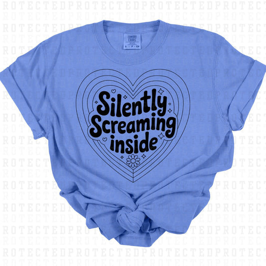 SILENTLY SCREAMING INSIDE *SINGLE COLOR* - DTF TRANSFER