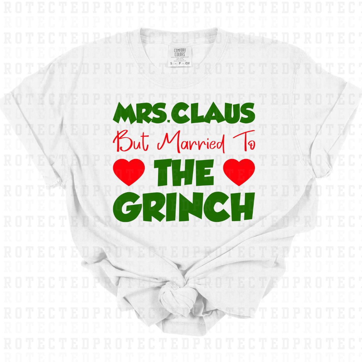 MRS CLAUS BUT MARRIED TO THE GR!NCH - DTF TRANSFER