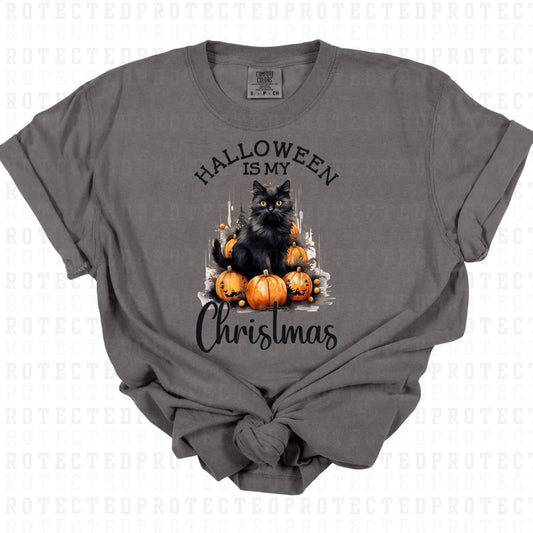 HALLOWEEN IS MY CHRISTMAS - DTF TRANSFER