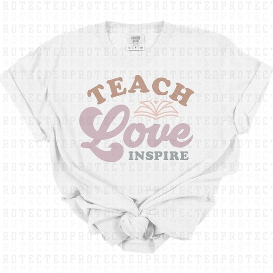 TEACH LOVE INSPIRE - DTF TRANSFER