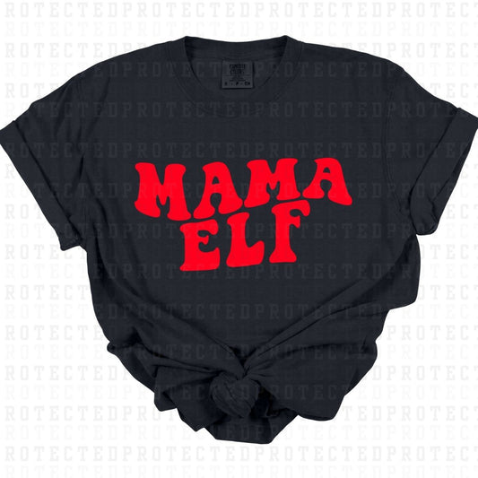 MAMA ELF *SINGLE COLOR* - DTF TRANSFER