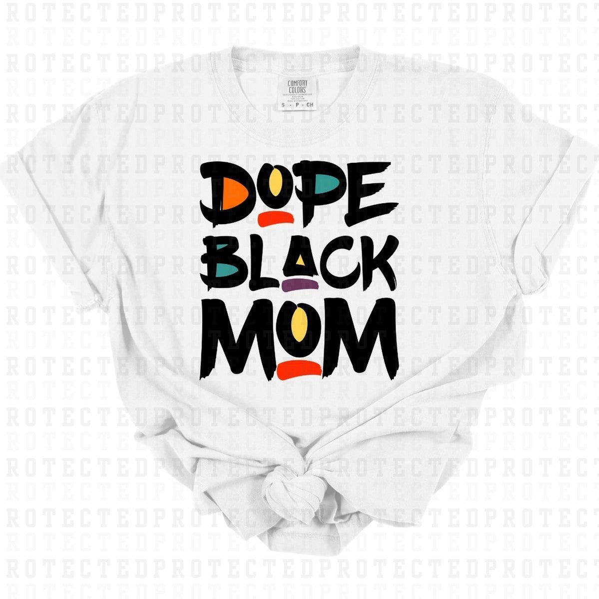 DOPE BLACK MOM - DTF TRANSFER