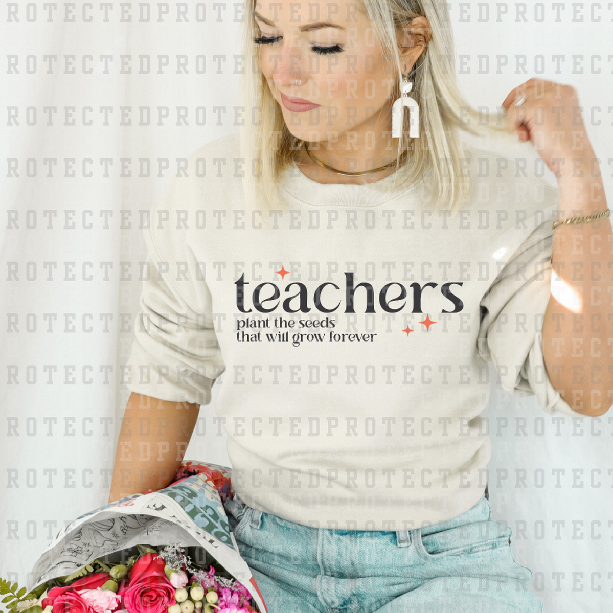 TEACHERS PLANT THE SEEDS THAT WILL GROW FOREVER - DTF TRANSFER