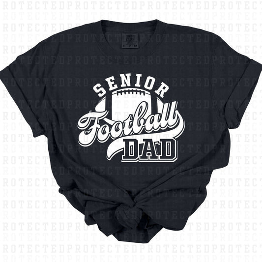 SENIOR FOOTBALL DAD *SINGLE COLOR* - DTF TRANSFER