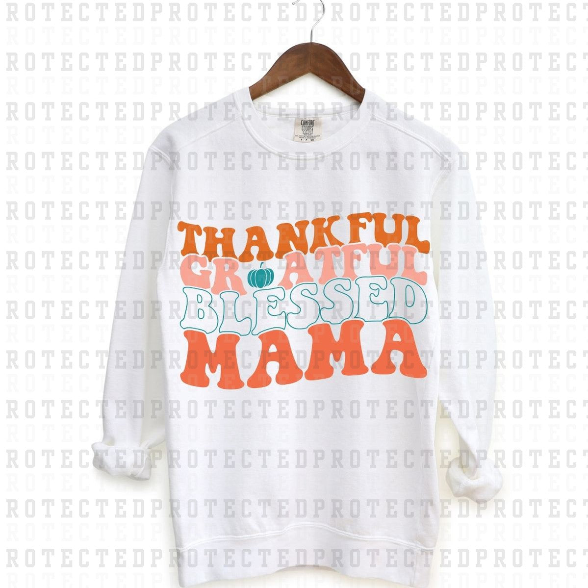 THANKFUL GRATEFUL BLESSED MAMA - DTF TRANSFER