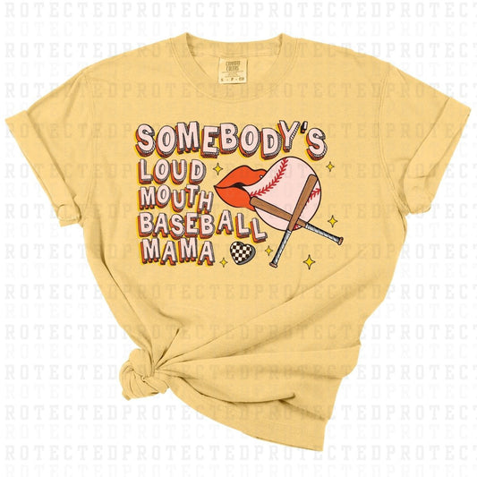 SOMEBODYS LOUD MOUTH BASEBALL MAMA - DTF TRANSFER