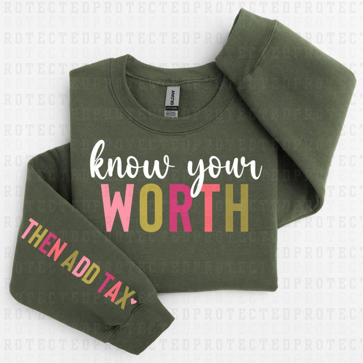 KNOW YOUR WORTH *SLEEVE COMES IN 6"* (FULL FRONT+1 SLEEVE) - DTF TRANSFER