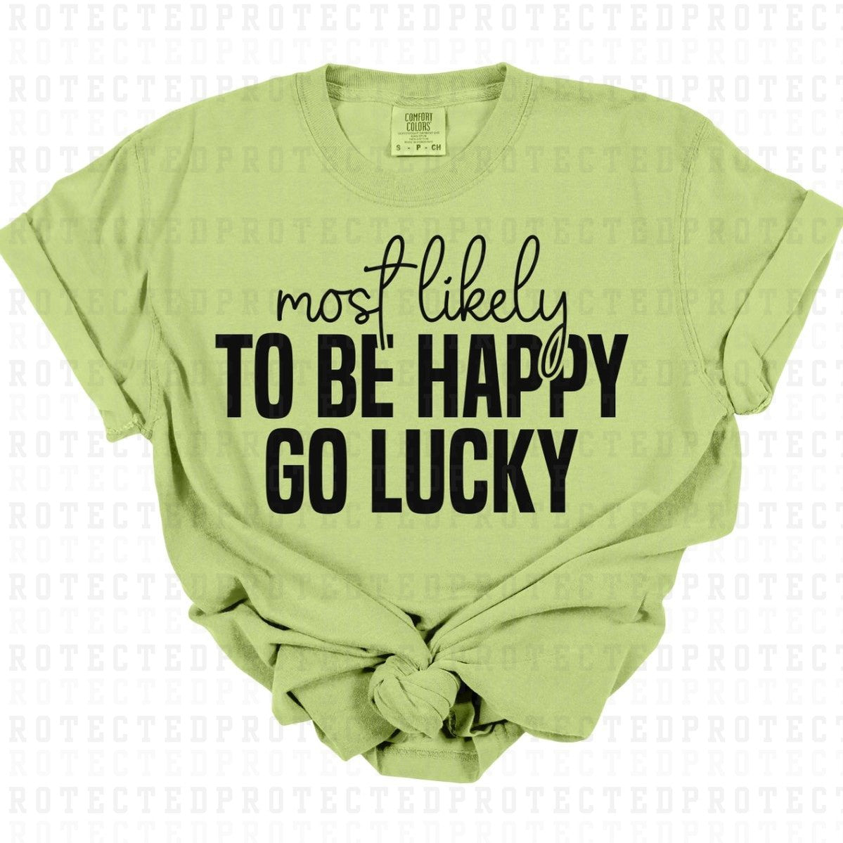 BE HAPPY GO LUCKY *SINGLE COLOR* - DTF TRANSFER