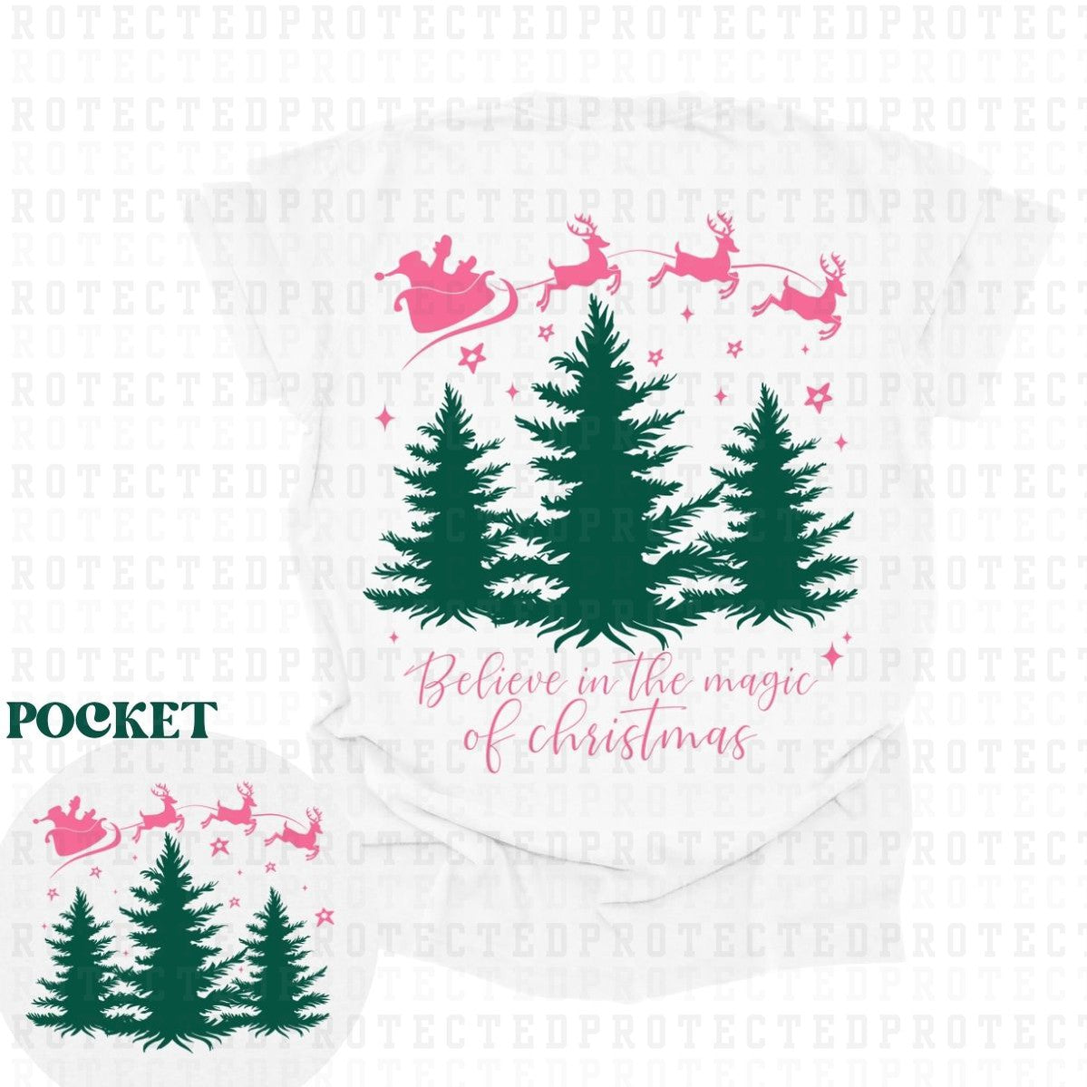 BELIEVE IN THE MAGIC OF CHRISTMAS (POCKET+BACK) - DTF TRANSFER