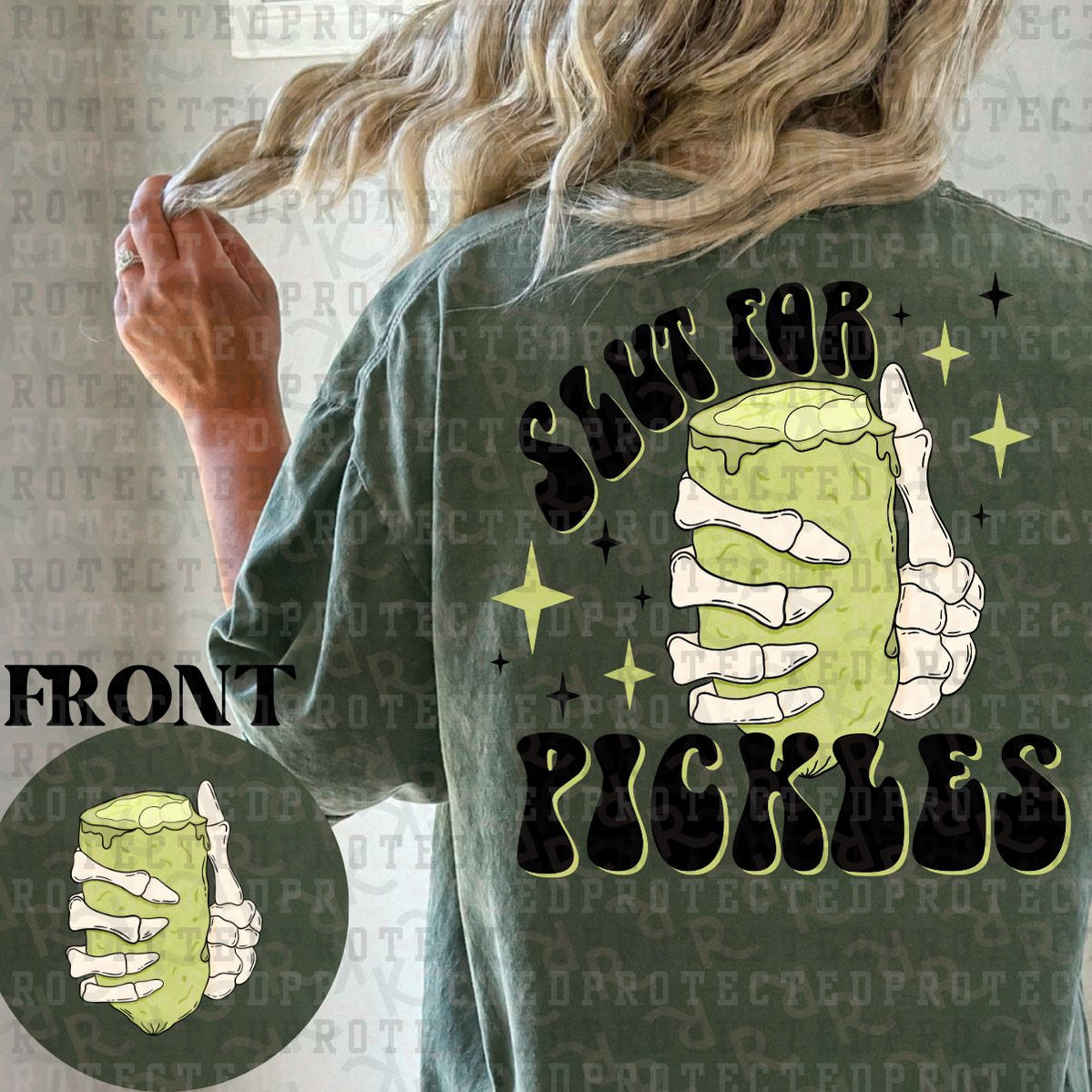 SLUT FOR PICKLES (POCKET+BACK)- DTF TRANSFER