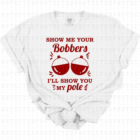 SHOW ME YOUR BOBBERS *SINGLE COLOR* - DTF TRANSFER