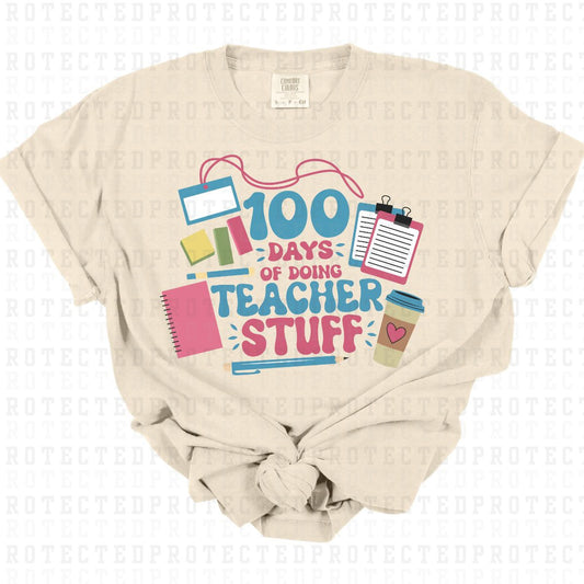 100 DAYS OF DOING TEACHER STUFF - DTF TRANSFER