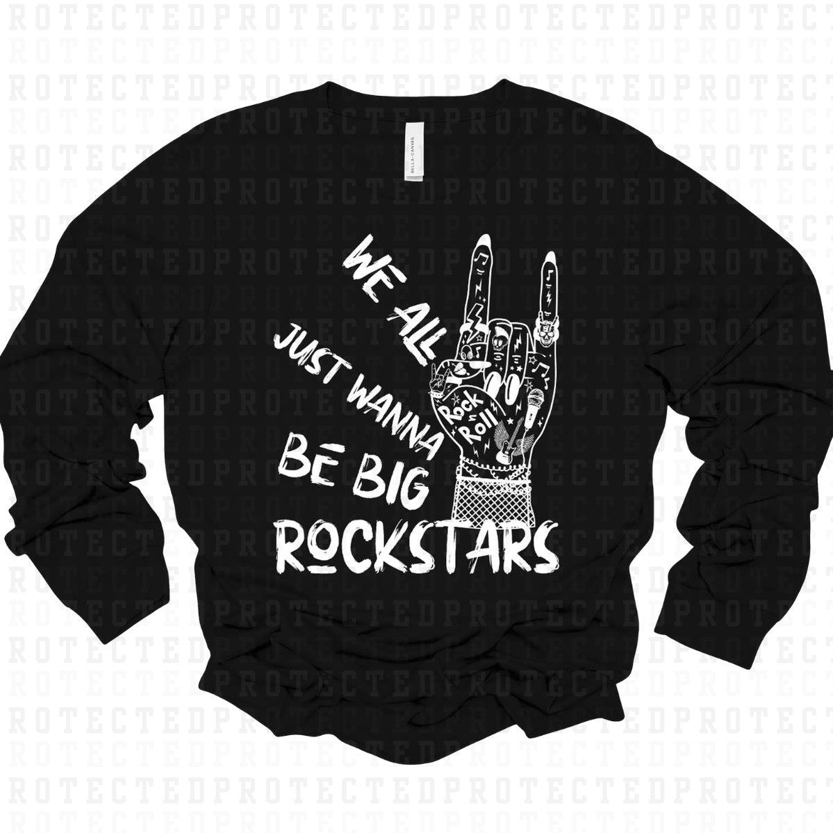 WE ALL JUST WANNA BE BIG ROCKSTARS *SINGLE COLOR* - DTF TRANSFER