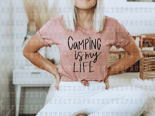 CAMPING IS MY LIFE - DTF TRANSFER - KAI RAE TRANSFERS