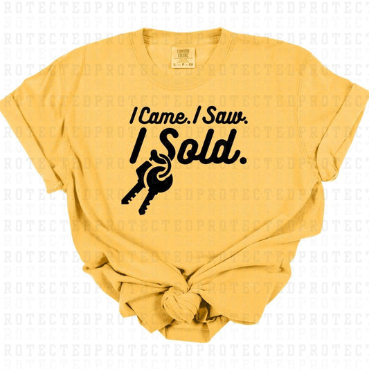 I CAME I SAW I SOLD *SINGLE COLOR* - DTF TRANSFER