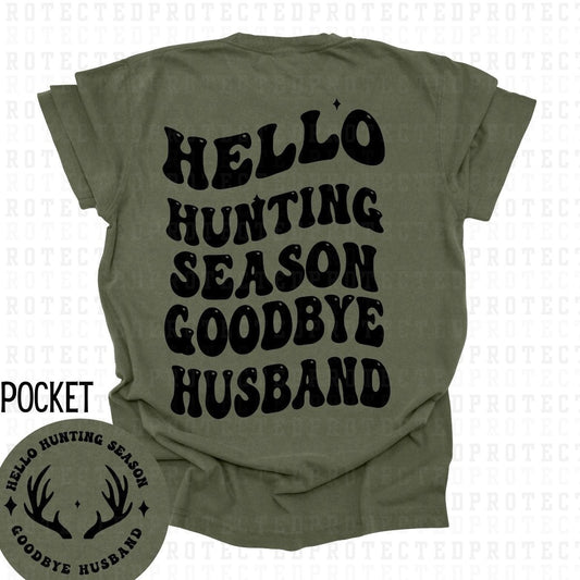 HELLO HUNTING SEASON *SINGLE COLOR*(POCKET/BACK)- DTF TRANSFER