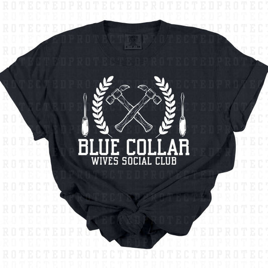 BLUE COLLAR WIVES *SINGLE COLOR* - DTF TRANSFER