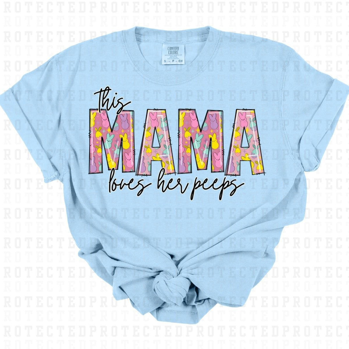 THIS MAMA LOVES HER PEEPS - DTF TRANSFER