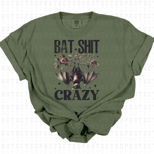 BAT SHIT CRAZY - DTF TRANSFER