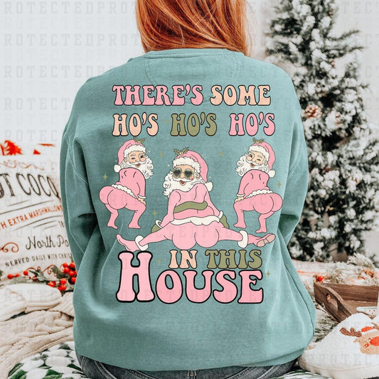 THERES SOME HO'S HO'S HO'S IN THIS HOUSE - DTF TRANSFER